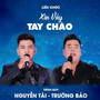 Liên Khúc Xin Vẫy Tay Chào