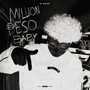 MILLION PESO BABY (Explicit)