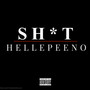 SH*T (Explicit)