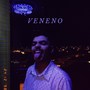 Veneno (Explicit)