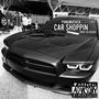 Car Shoppin (Explicit)