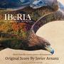 Iberia, naturaleza infinita (Music from the motion picture documentary)