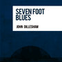 Seven Foot Blues