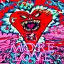 Less Heart More Love (Explicit)