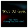 She's All Gone (feat. Stony Shoe Slaten)