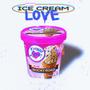 Ice Cream Love (Explicit)