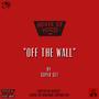 OFF THE WALL (Explicit)