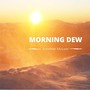 Morning Dew