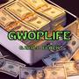 GWOPLIFE (feat. Slizzy B) [Explicit]