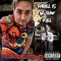 Thrill Is In The Kill (Explicit)