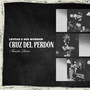 Cruz Del Perdón (Acoustic Remix)