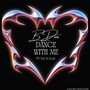 Dance with Me (feat. Yan Dollar)