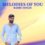 Melodies of You