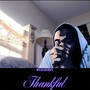 THANKFUL (Explicit)