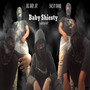 BabyShiesty (Explicit)