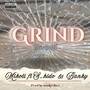 Grind (No Dull) [Explicit]