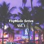 FlipMode Series, Vol. 1 (Instrumentals)