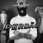 Perdão (Explicit)