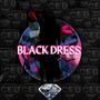 Black Dress (feat. CASIOVA, Daniel Bigger & Chase Money)