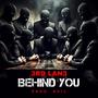 Behind You (Explicit)