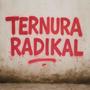 Ternura Radikal