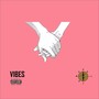 Vibes (Explicit)