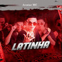 Latinha (feat. MC Levin) [Explicit]