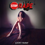 Stop Rape (Explicit)