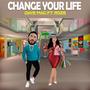 Change Your Life (Explicit)