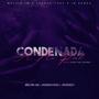 Condenada A Mi Piel (feat. Melvin JM & Jn Kenzy) [Special Version] [Explicit]