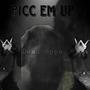 Picc em up (Explicit)