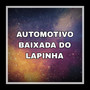 AUTOMOTIVO BAIXADA DO LAPINHA (Explicit)