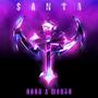 SANTA (feat. Deejay Monza) [Radio Edit]