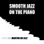 Smooth Jazz On the Piano