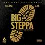 Big Steppa (feat. Slab) [Explicit]