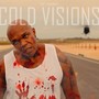 Cold Visions