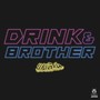 Drink&Brother