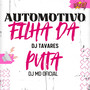 AUTOMOTIVO FILHA DA PUTA (Explicit)