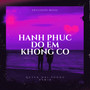 Hạnh Phúc Đó Em Không Có (Quyền Hải Phòng Remix) [Full Instrumental]