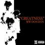 Greatness (Explicit)