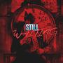 Still Waiting (Explicit)