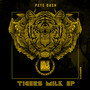 Tigers Milk EP