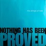 Nothing Has Been Proved (Paul Oakenfold UK Remix)