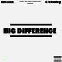 Big Difference (feat. Eman FGB) [Explicit]