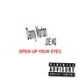 Open up Your Eyes (Explicit)