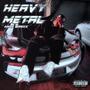 Heavy Metal