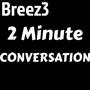 2 Minute Conversation (Explicit)