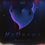 No Drama (Explicit)