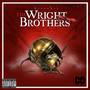 The Wright Brothers (Explicit)