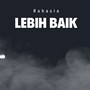 Lebih Baik